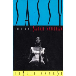 Sassy - The Life Of Sarah Vaughan (SECONDHAND)
