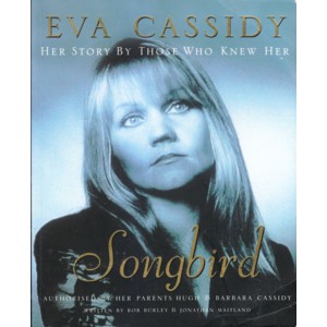 Songbird – Eva Cassidy (SECONDHAND)